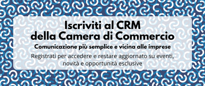 Iscriviti al CRM della Camera di Commercio