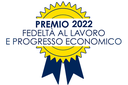 Premio "Fedeltà al lavoro e progresso economico 2022" Premio "Fedeltà al lavoro e progresso economico 2022"