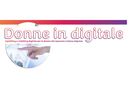 Al via la III edizione "Donne in Digitale 2026"