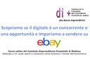 Scopriamo se il digitale è un concorrente o una opportunità e impariamo a vendere su ebay Scopriamo se il digitale è un concorrente o una opportunità e impariamo a vendere su ebay