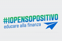 Io penso positivo: # educare alla finanza con un linguaggio nuovo