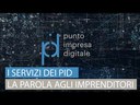 I servizi dei PID - La parola agli imprenditori I servizi dei PID - La parola agli imprenditori