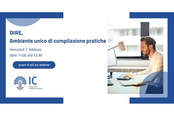 Webinar per le imprese su DIRE, ambiente unico di compilazione pratiche