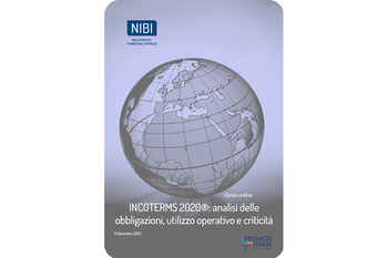 INCOTERMS 2020®: analisi delle obbligazioni, utilizzo operativo e criticità